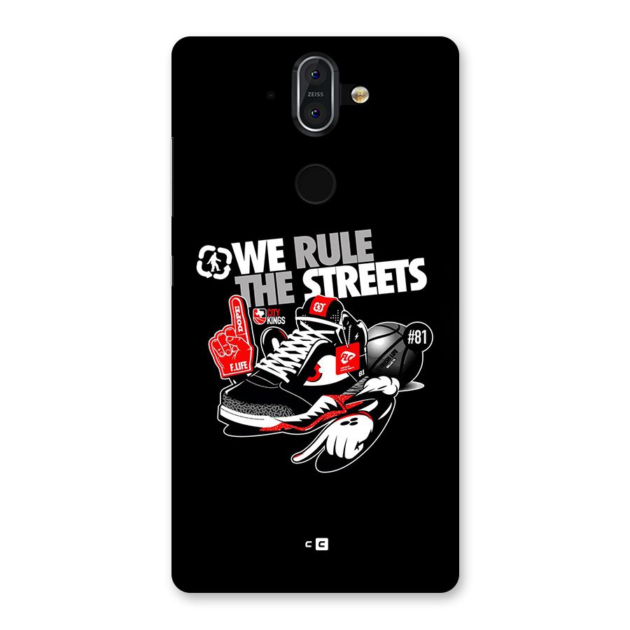 Rule The Streets Back Case for Nokia 8 Sirocco