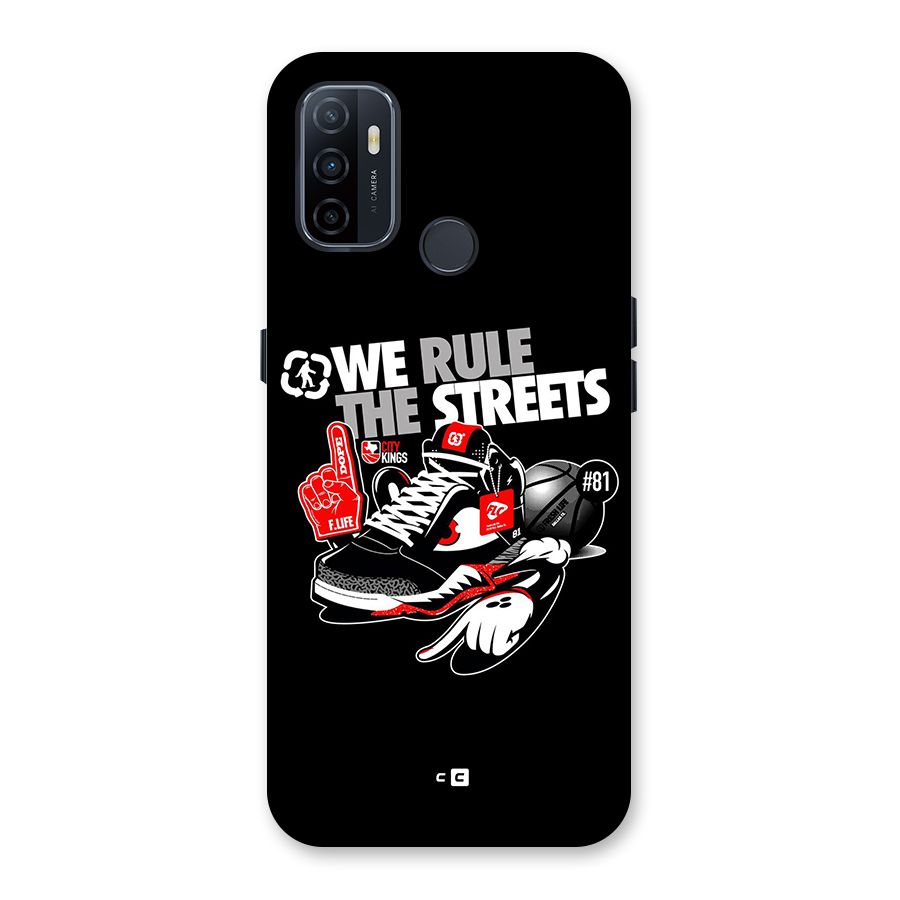 Rule The Streets Back Case for Oppo A32