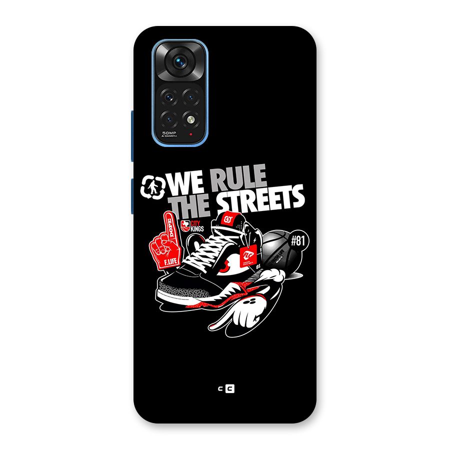 Rule The Streets Back Case for Redmi Note 11S