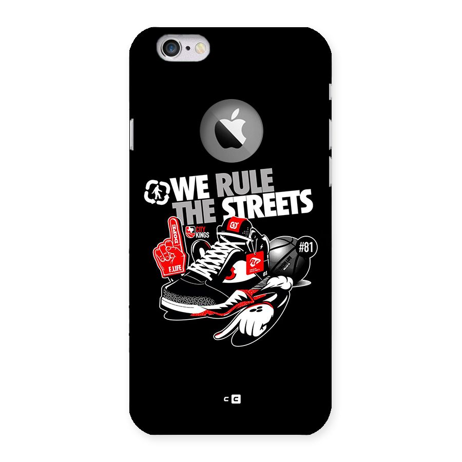 Rule The Streets Back Case for iPhone 6 Logo Cut