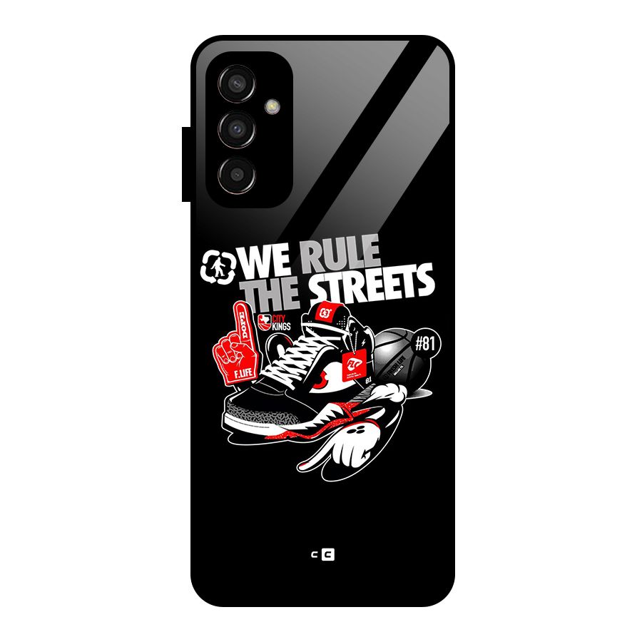 Rule The Streets Glass Back Case for Galaxy F13