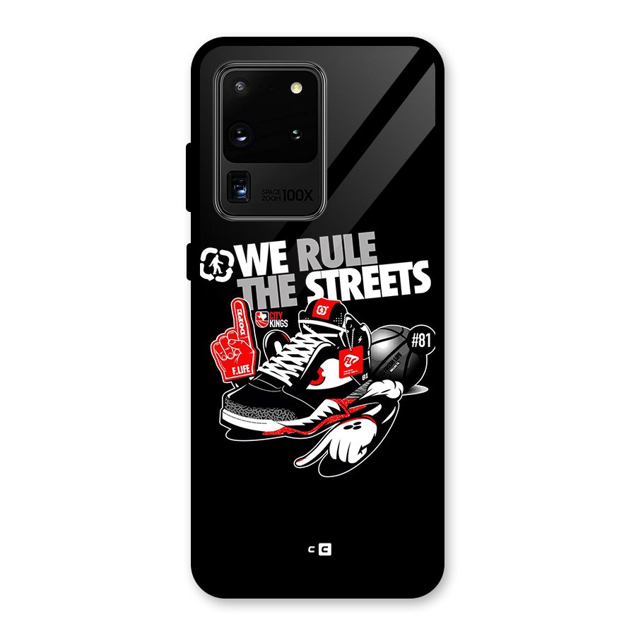 Rule The Streets Glass Back Case for Galaxy S20 Ultra