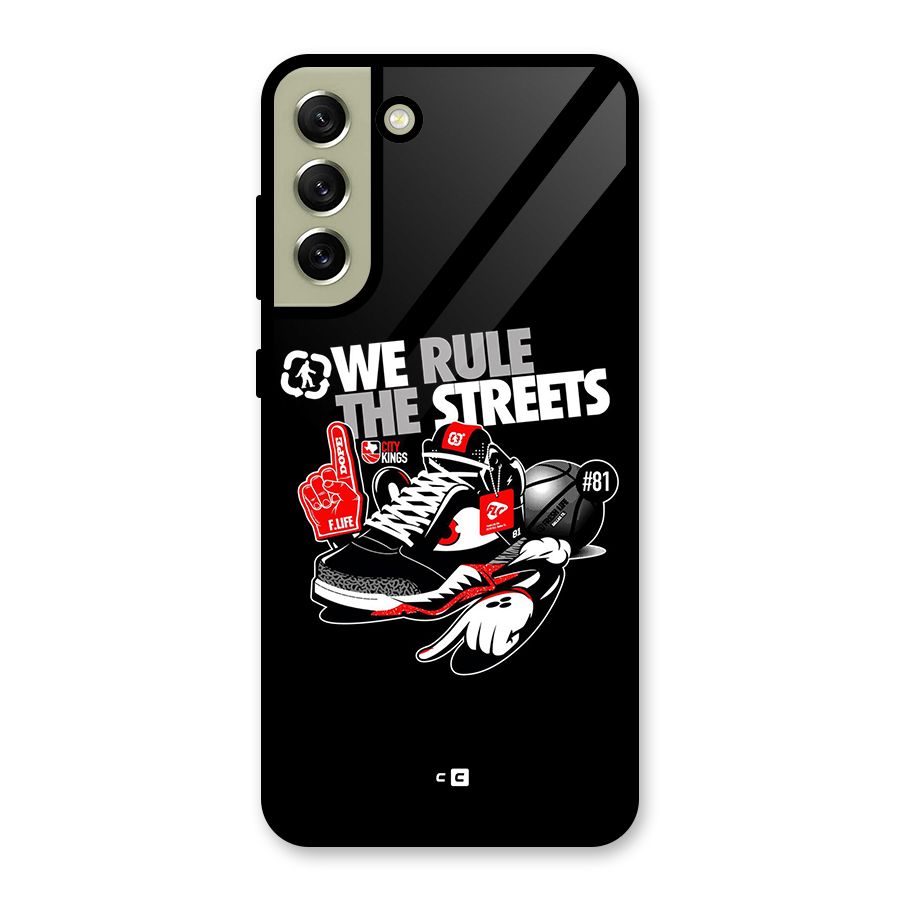 Rule The Streets Glass Back Case for Galaxy S21 FE 5G