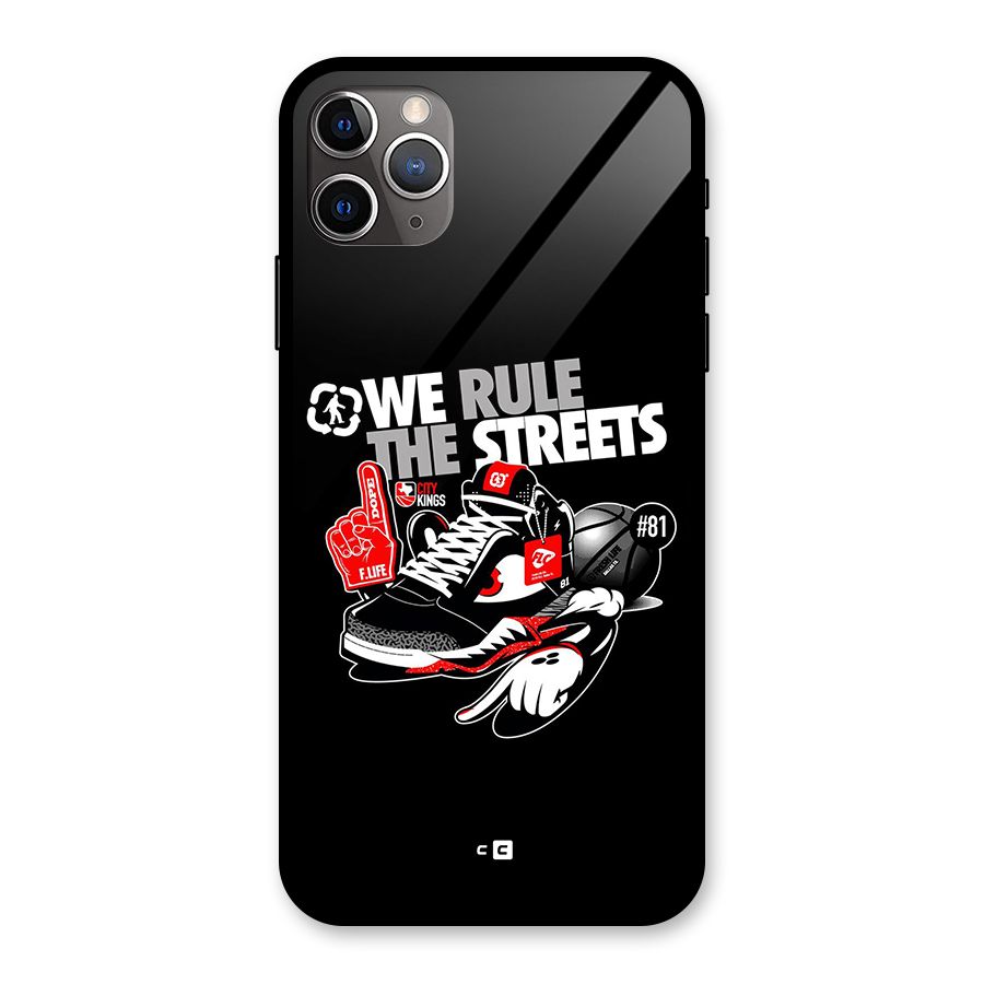 Rule The Streets Glass Back Case for iPhone 11 Pro Max