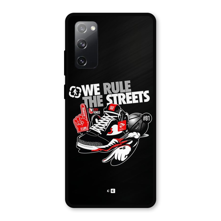Rule The Streets Metal Back Case for Galaxy S20 FE 5G