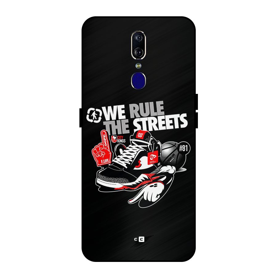 Rule The Streets Metal Back Case for Oppo F11