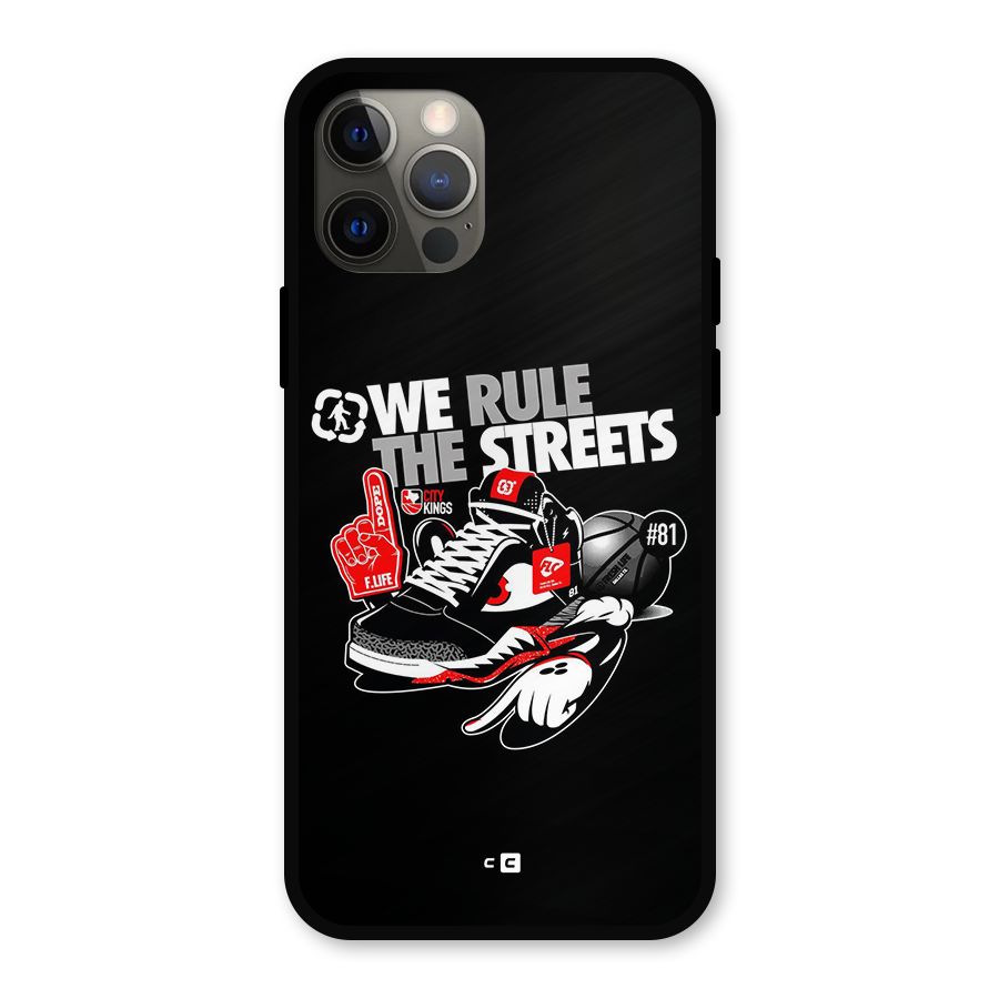Rule The Streets Metal Back Case for iPhone 12 Pro