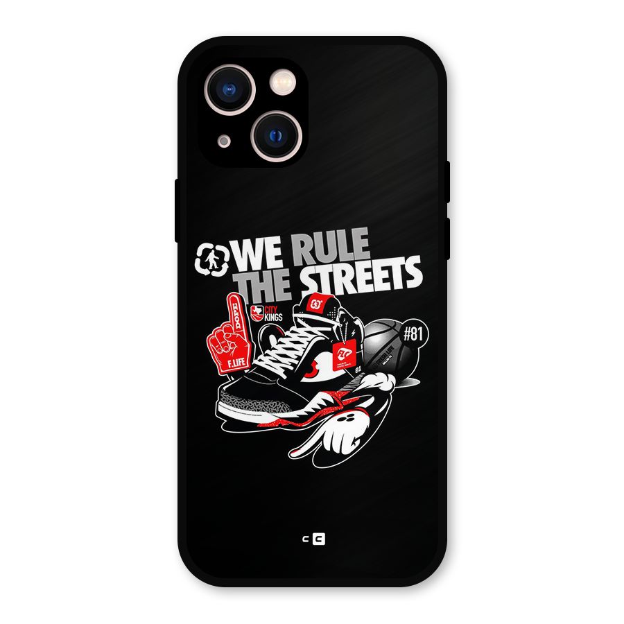 Rule The Streets Metal Back Case for iPhone 13