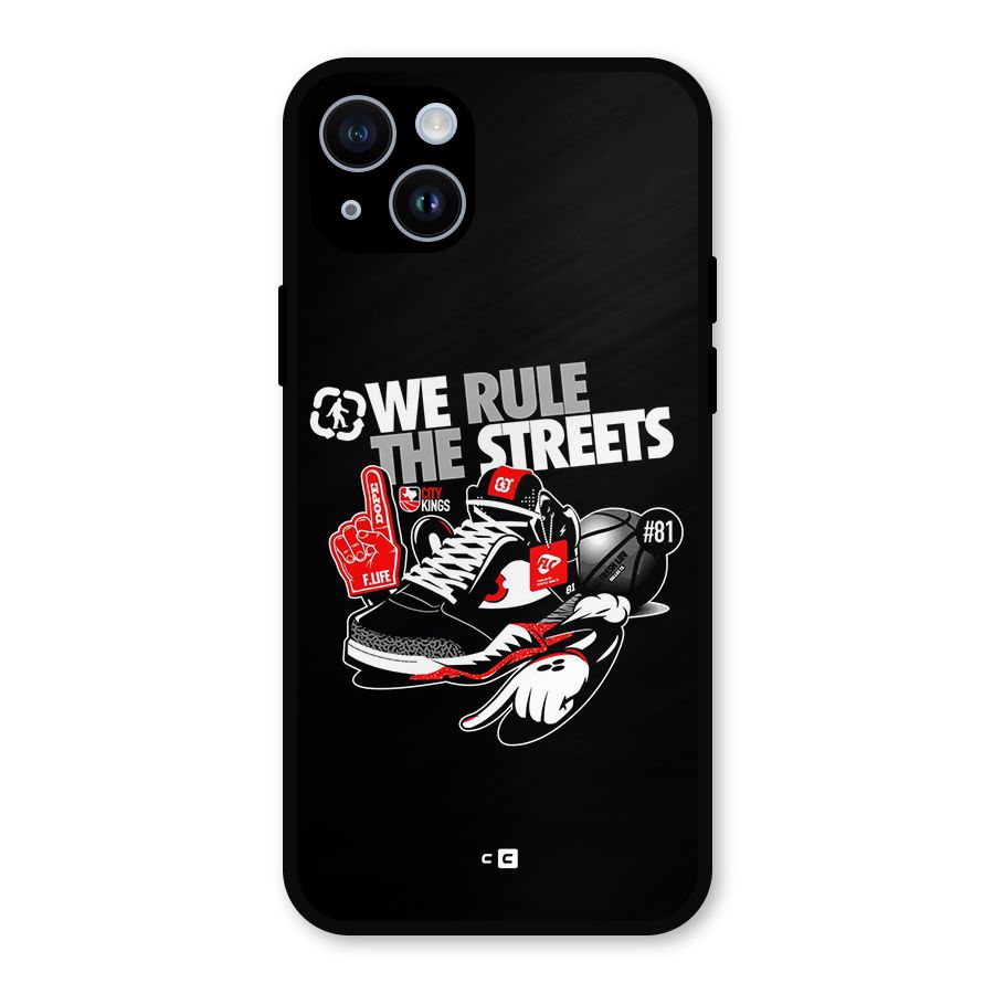 Rule The Streets Metal Back Case for iPhone 14