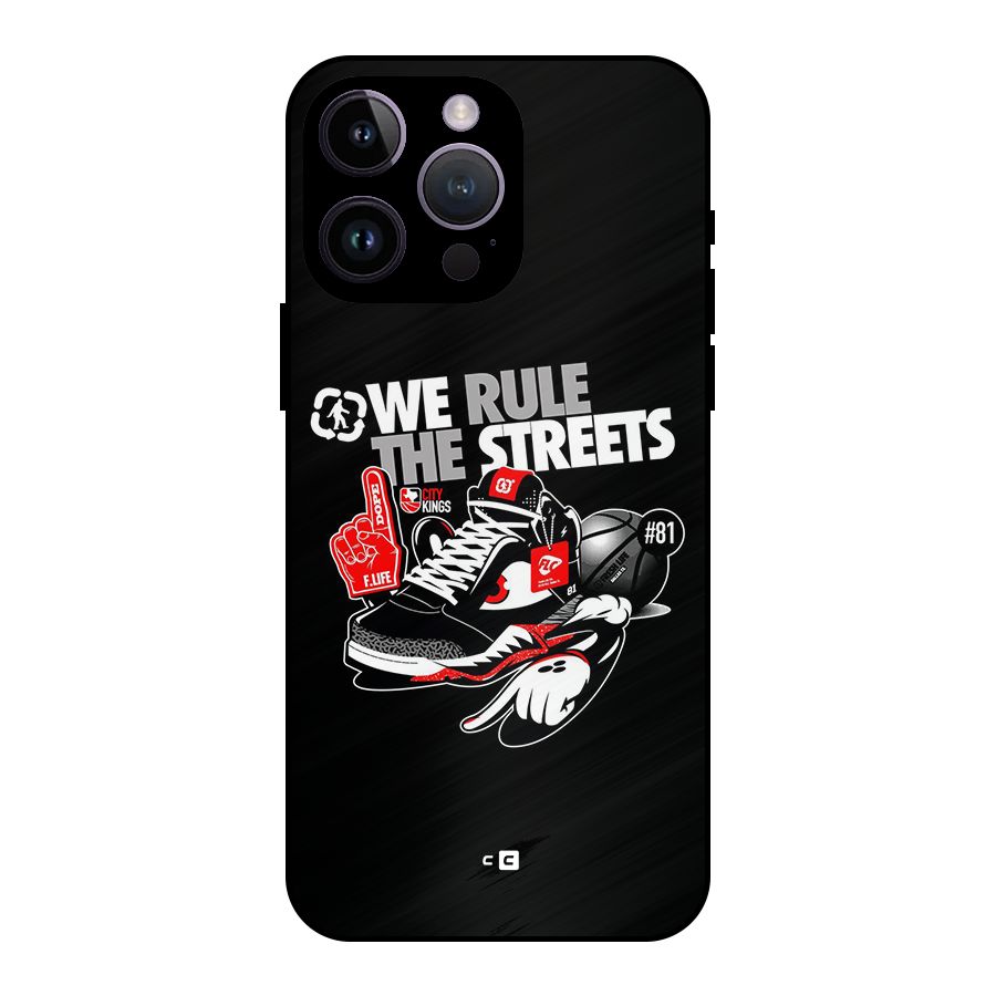 Rule The Streets Metal Back Case for iPhone 14 Pro Max