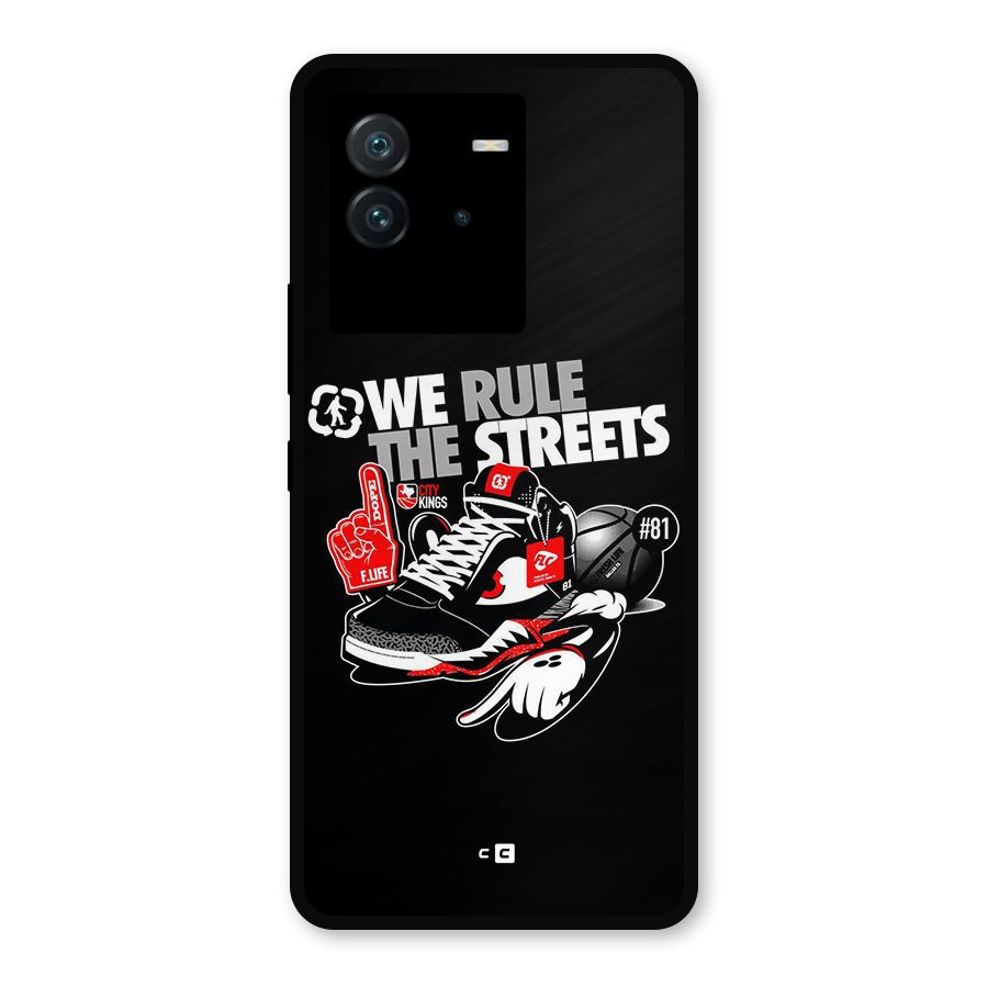 Rule The Streets Metal Back Case for iQOO Neo 6 5G