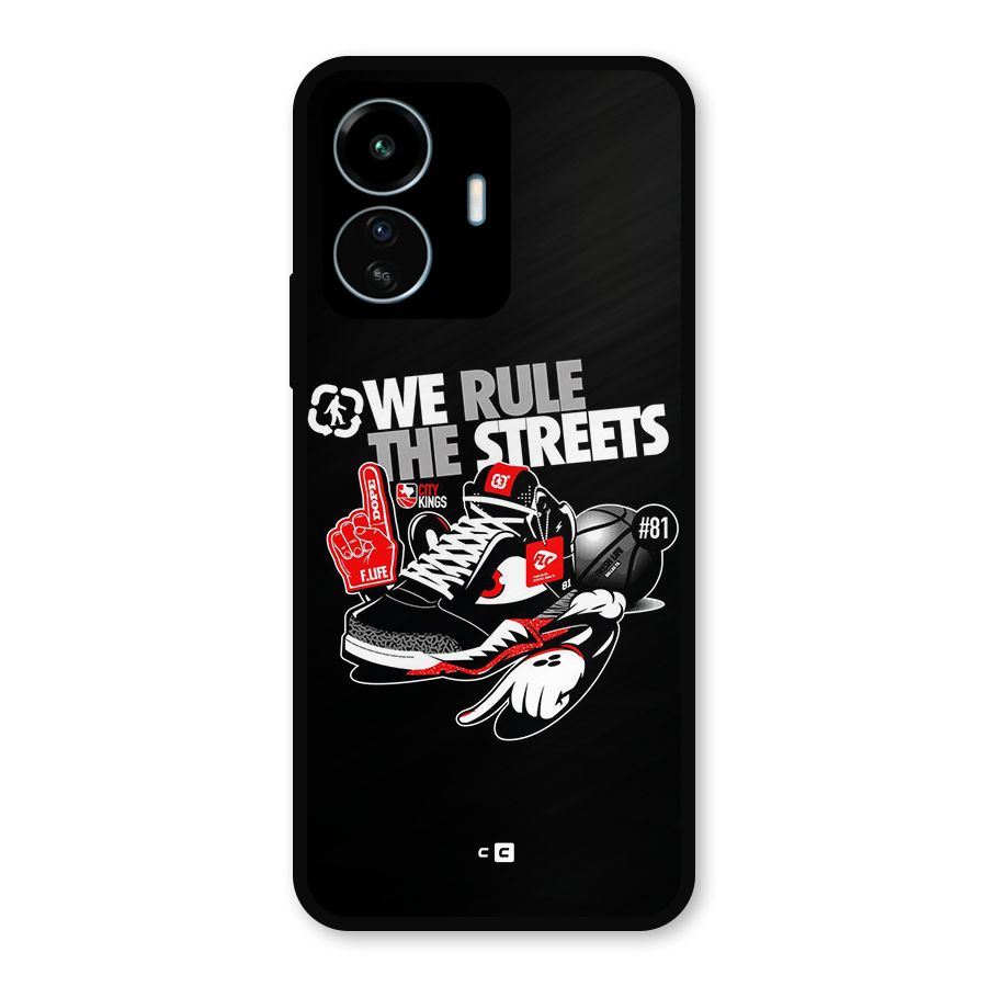 Rule The Streets Metal Back Case for vivo iQOO Z6 Lite 5G