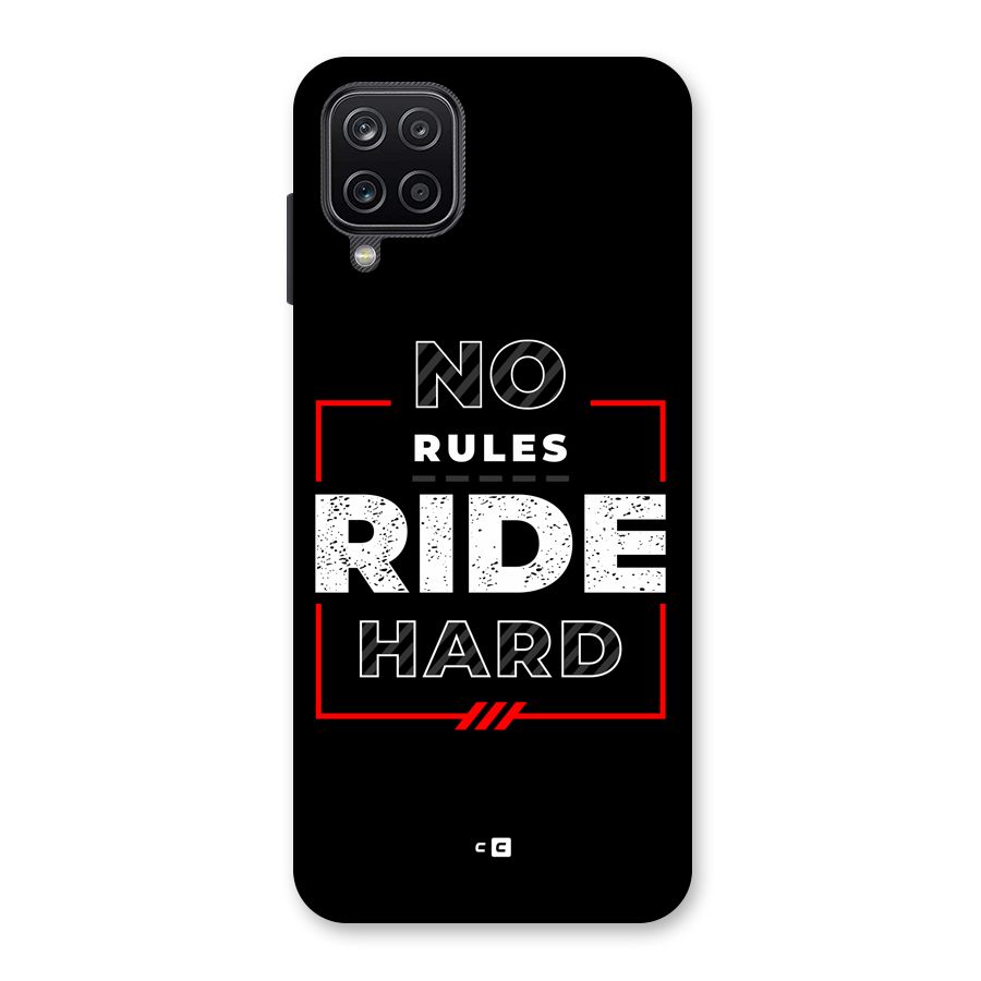 Rules Ride Hard Back Case for Galaxy A12