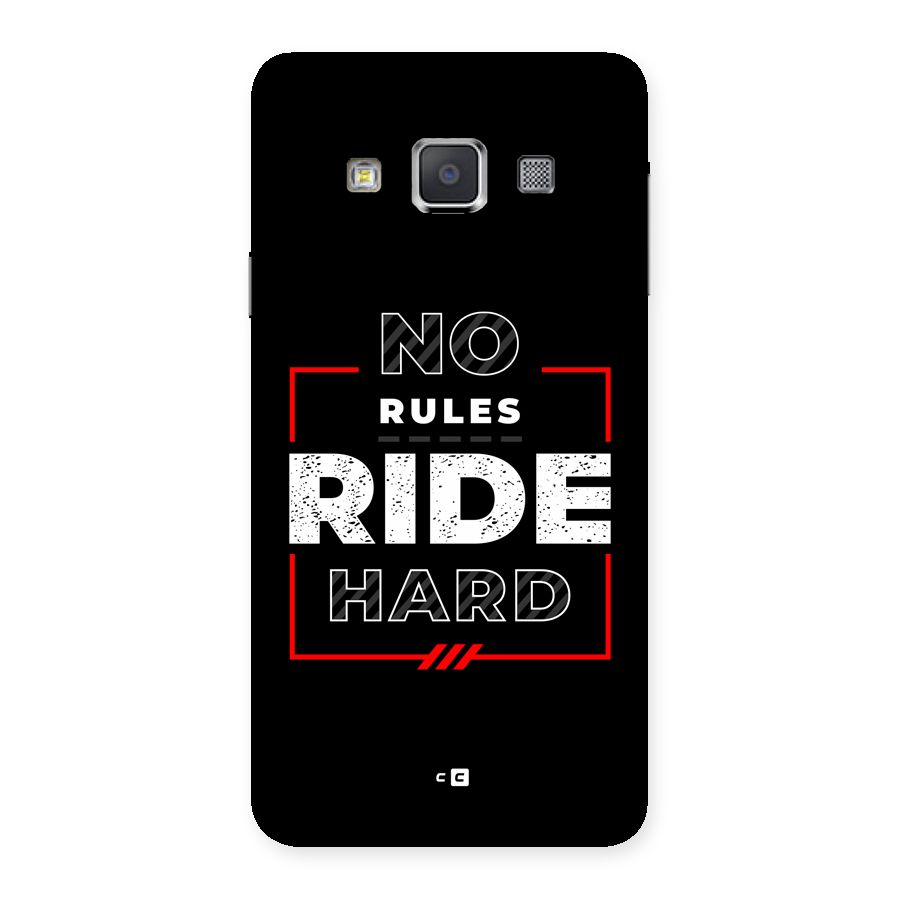 Rules Ride Hard Back Case for Galaxy A3