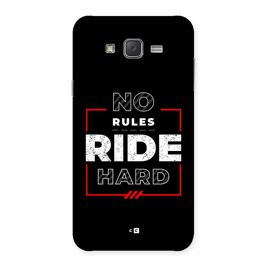 Rules Ride Hard Back Case for Galaxy J7