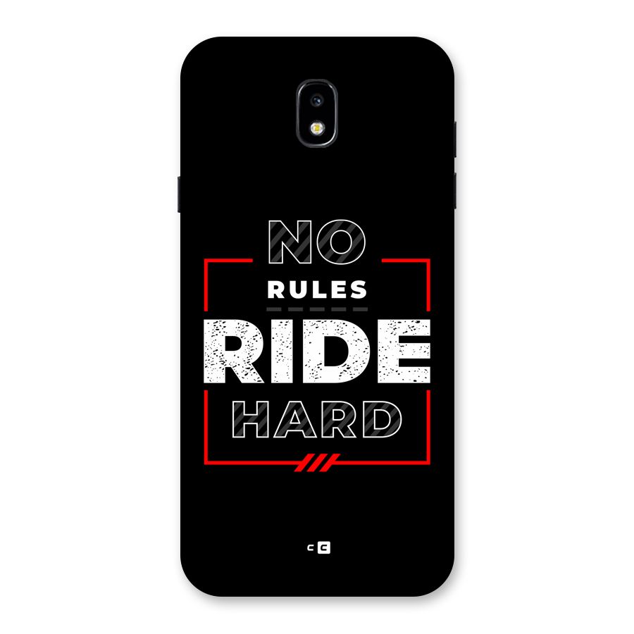 Rules Ride Hard Back Case for Galaxy J7 Pro