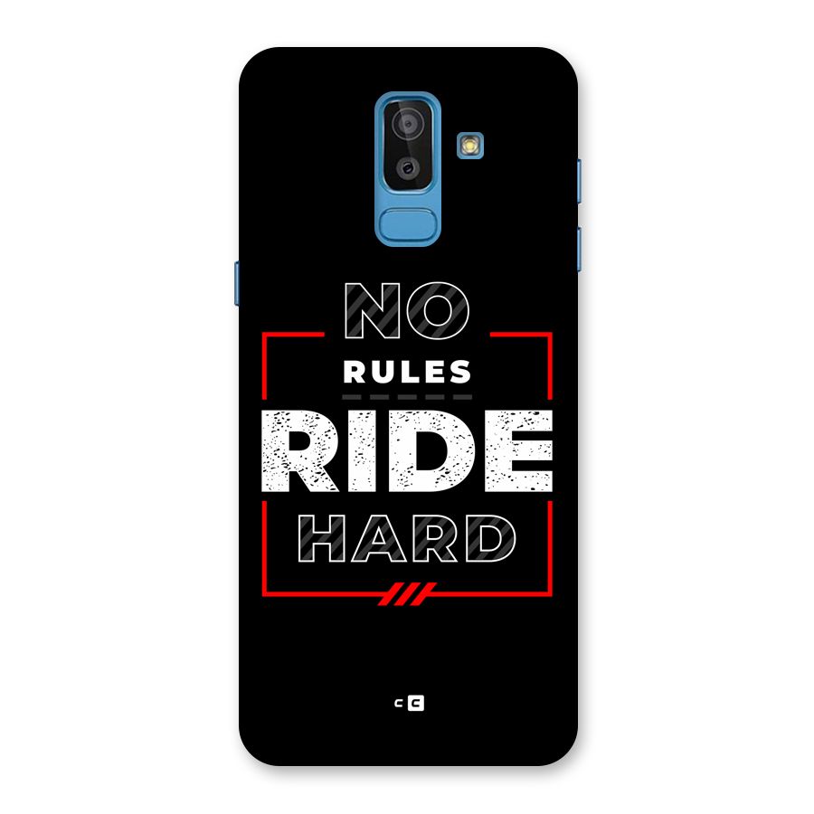 Rules Ride Hard Back Case for Galaxy J8