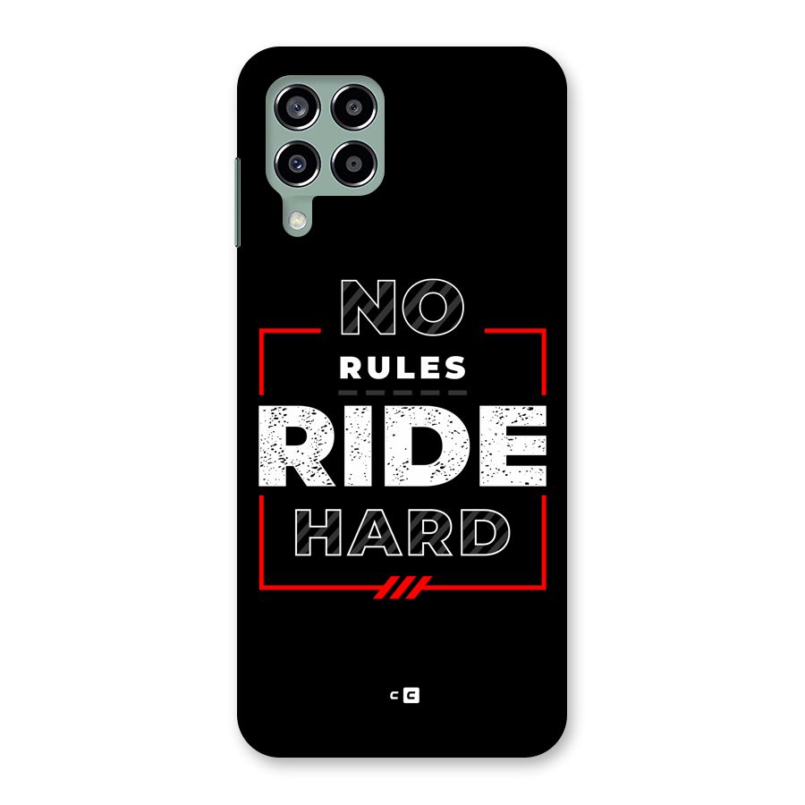 Rules Ride Hard Back Case for Galaxy M33
