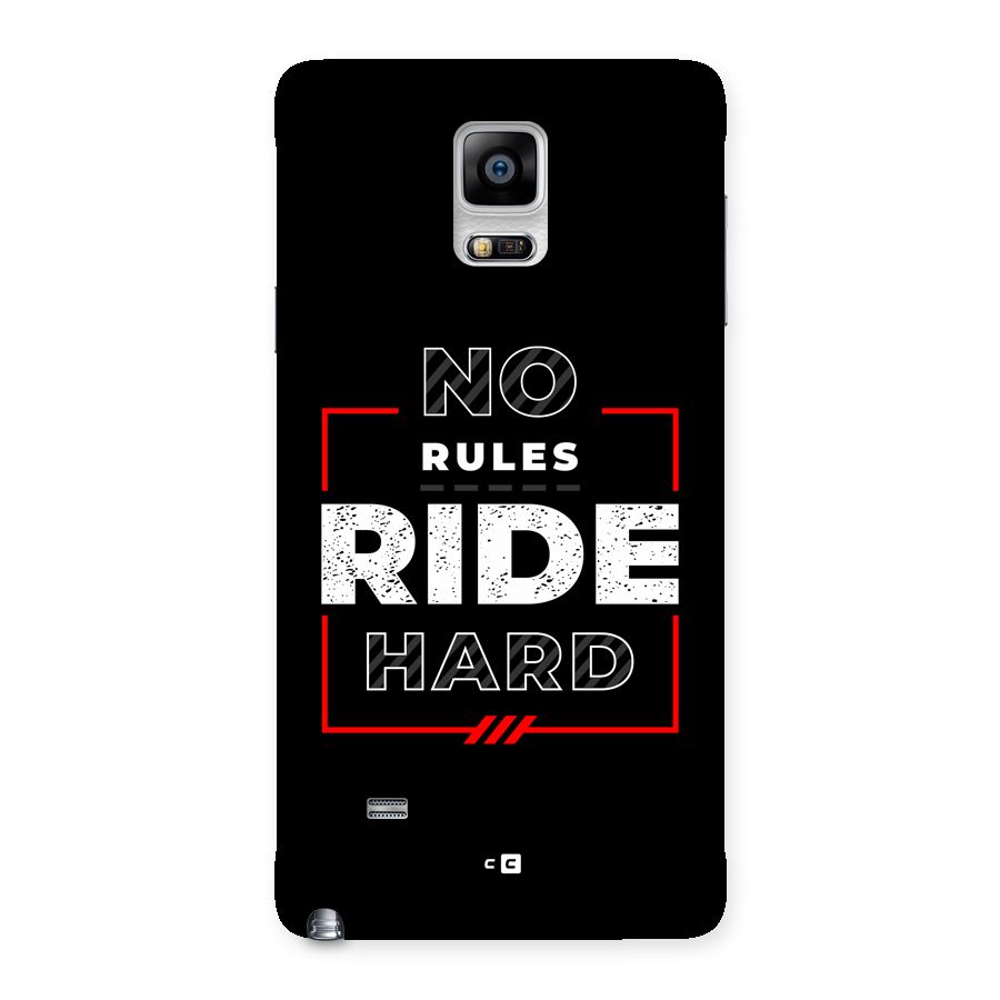 Rules Ride Hard Back Case for Galaxy Note 4