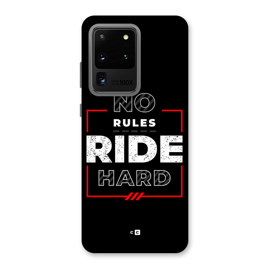 Rules Ride Hard Back Case for Galaxy S20 Ultra