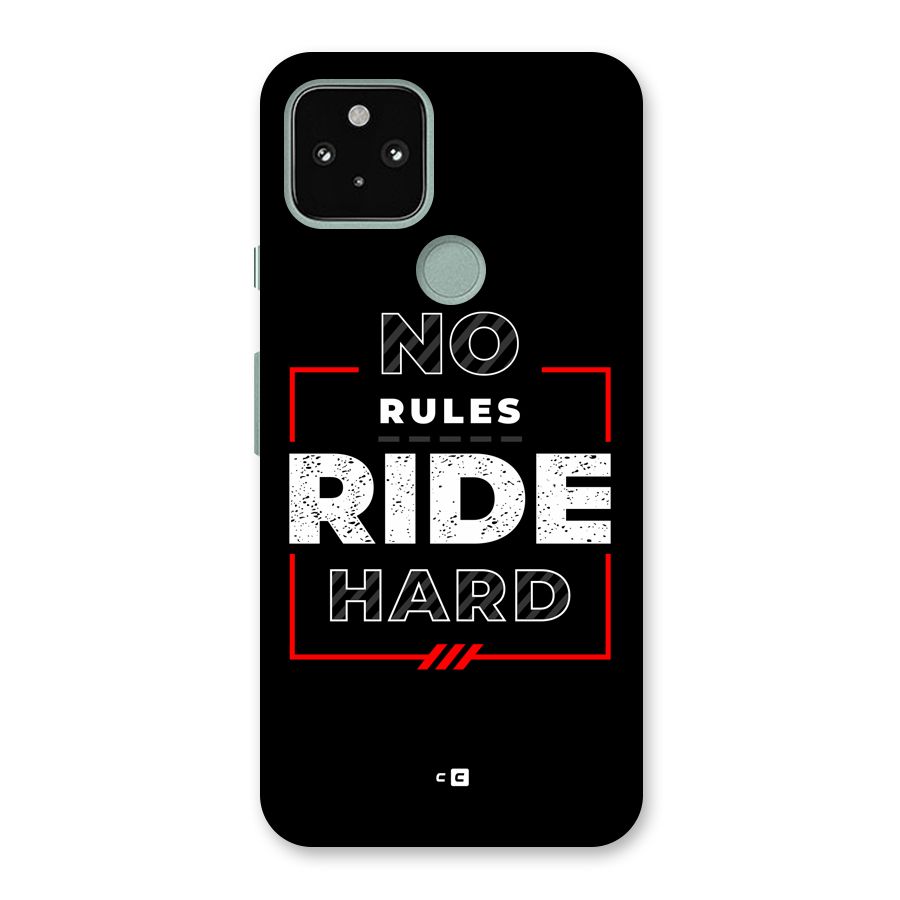 Rules Ride Hard Back Case for Google Pixel 5