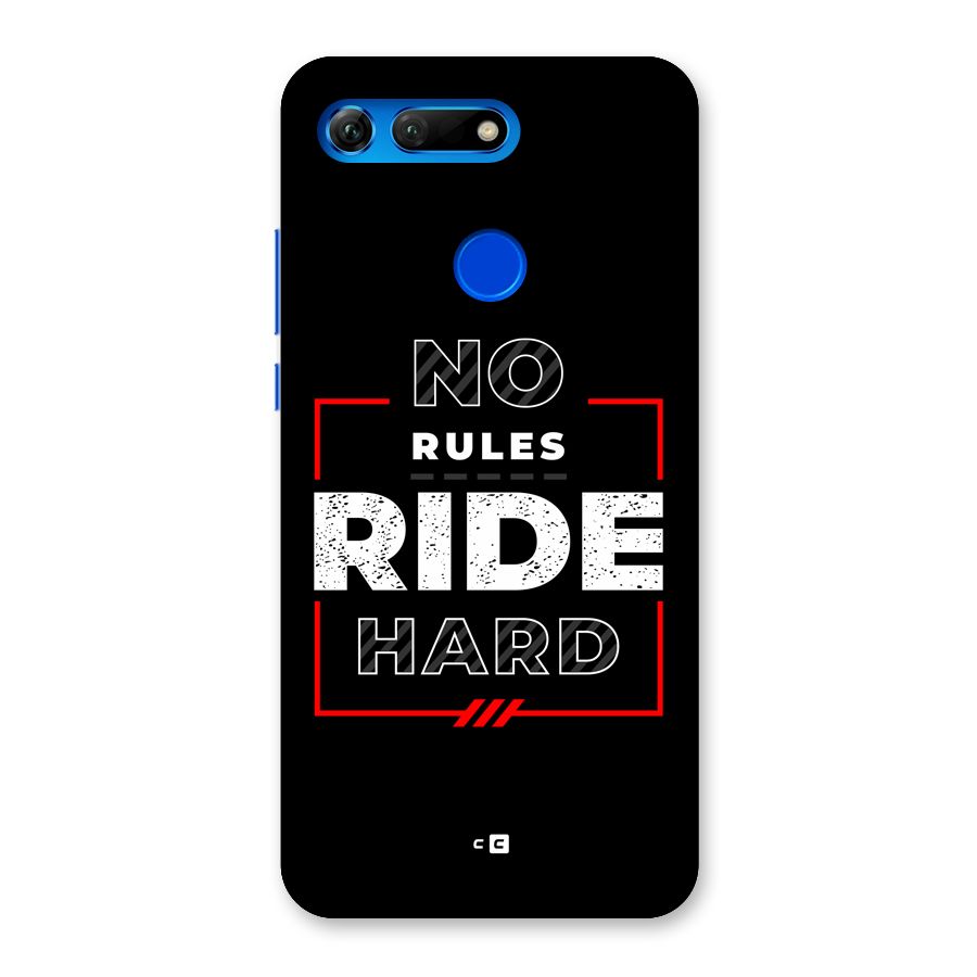 Rules Ride Hard Back Case for Honor View 20