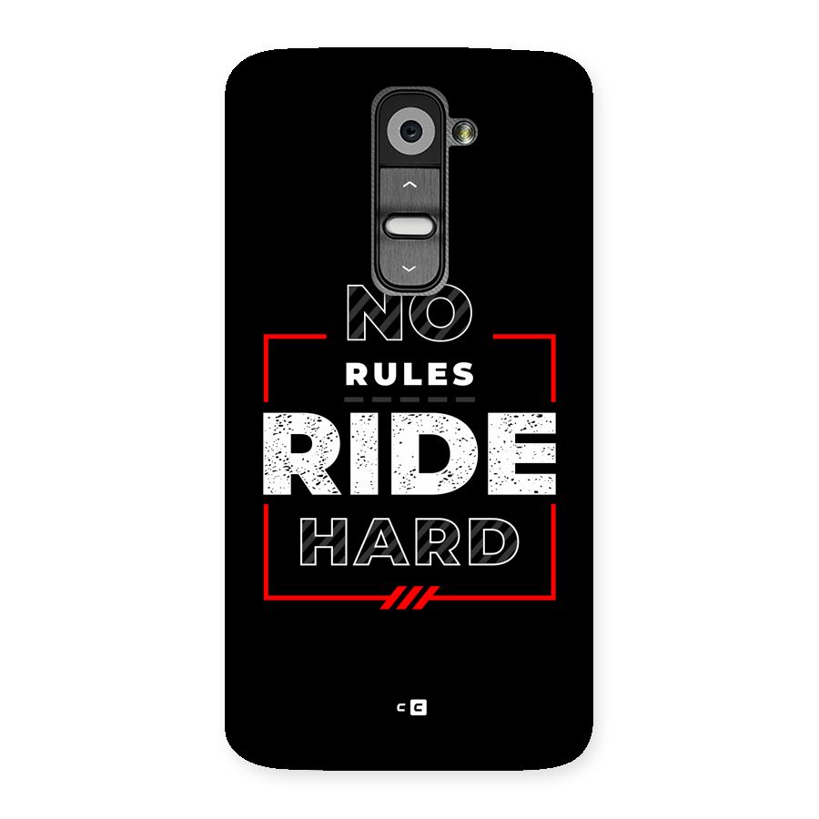 Rules Ride Hard Back Case for LG G2