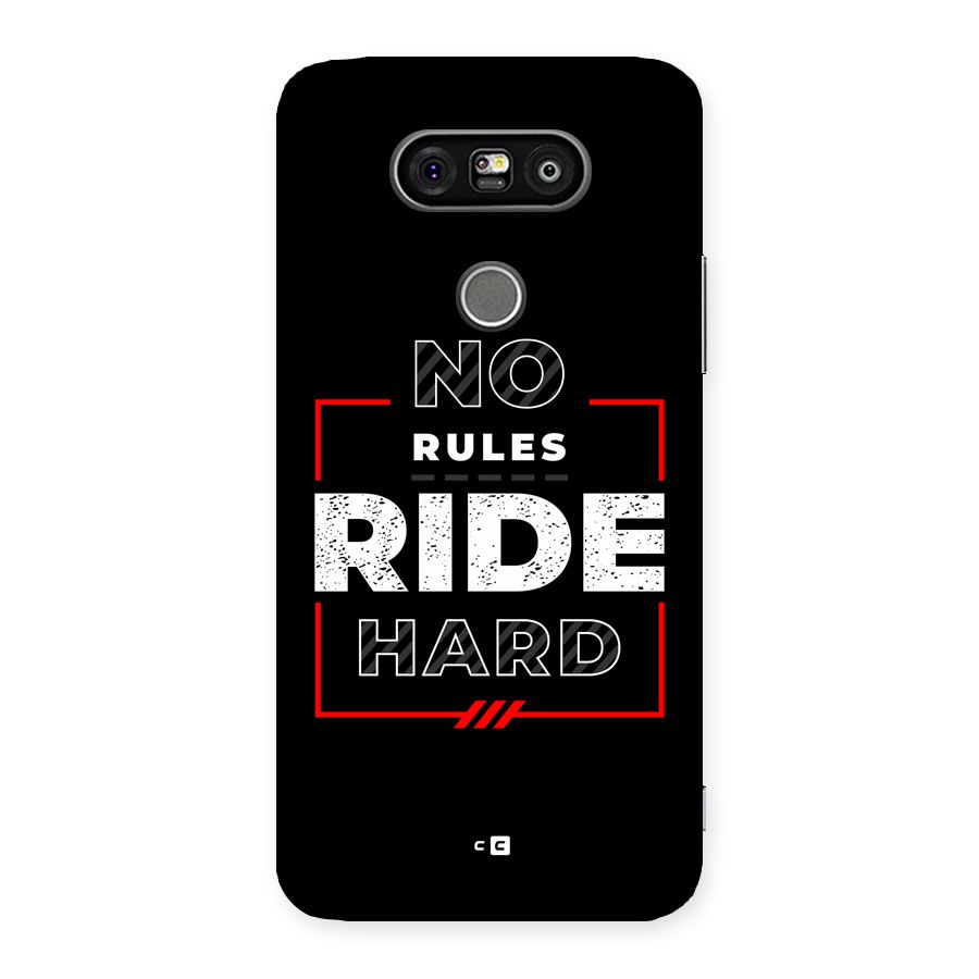 Rules Ride Hard Back Case for LG G5