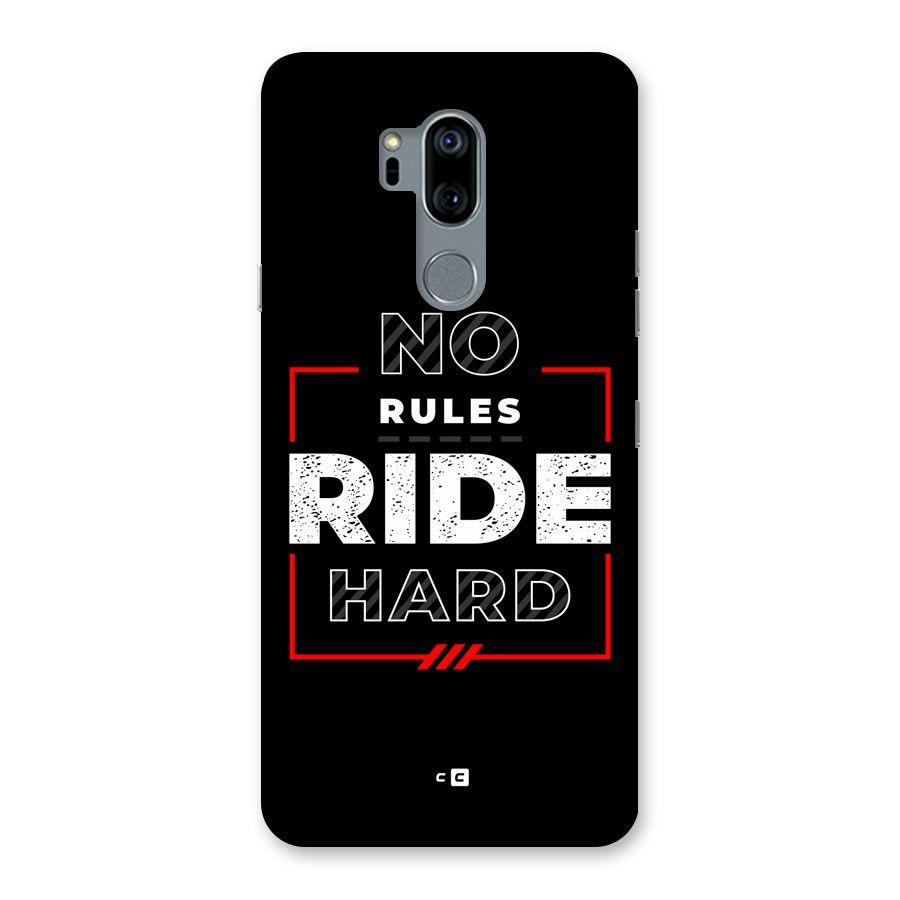 Rules Ride Hard Back Case for LG G7