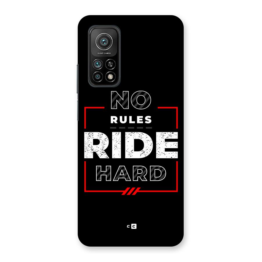 Rules Ride Hard Back Case for Mi 10T Pro 5G