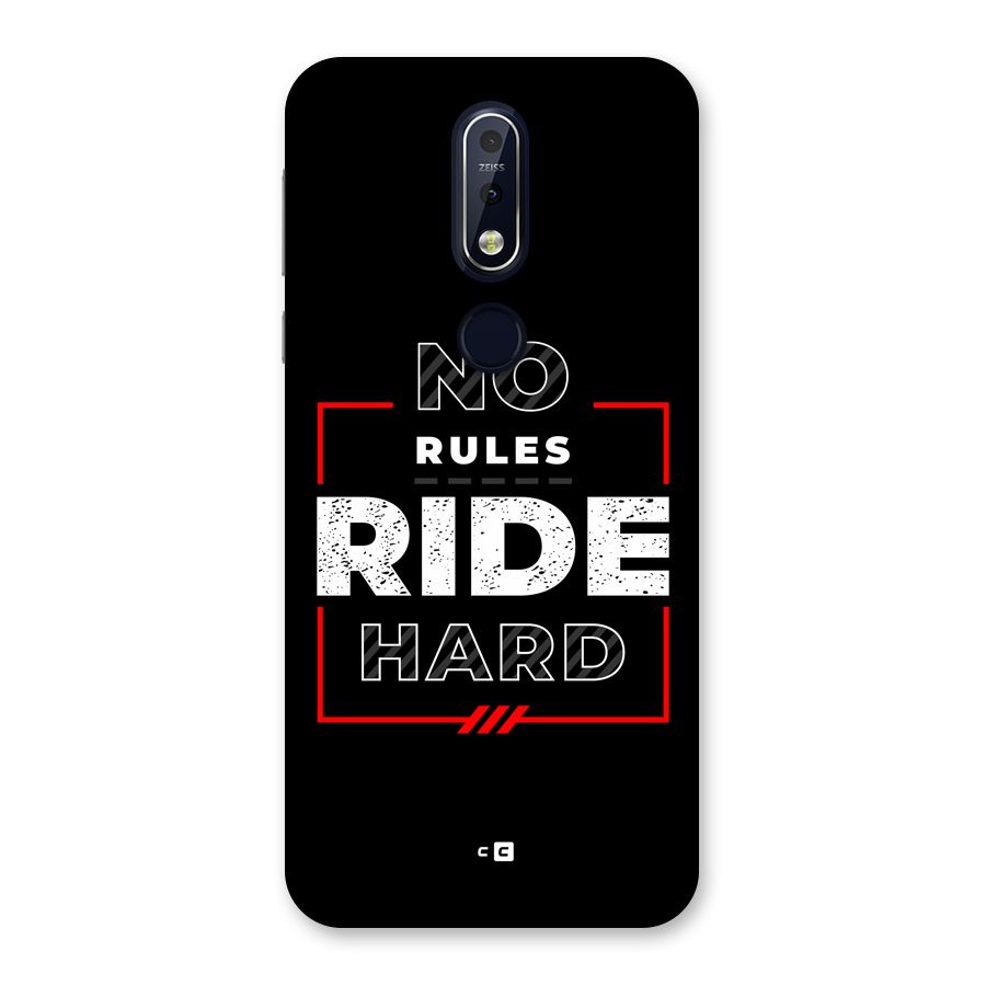 Rules Ride Hard Back Case for Nokia 7.1