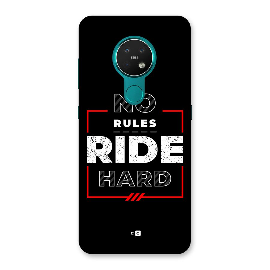 Rules Ride Hard Back Case for Nokia 7.2