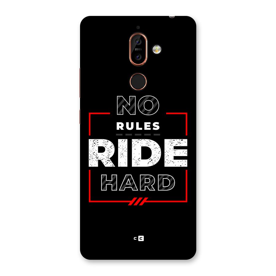 Rules Ride Hard Back Case for Nokia 7 Plus