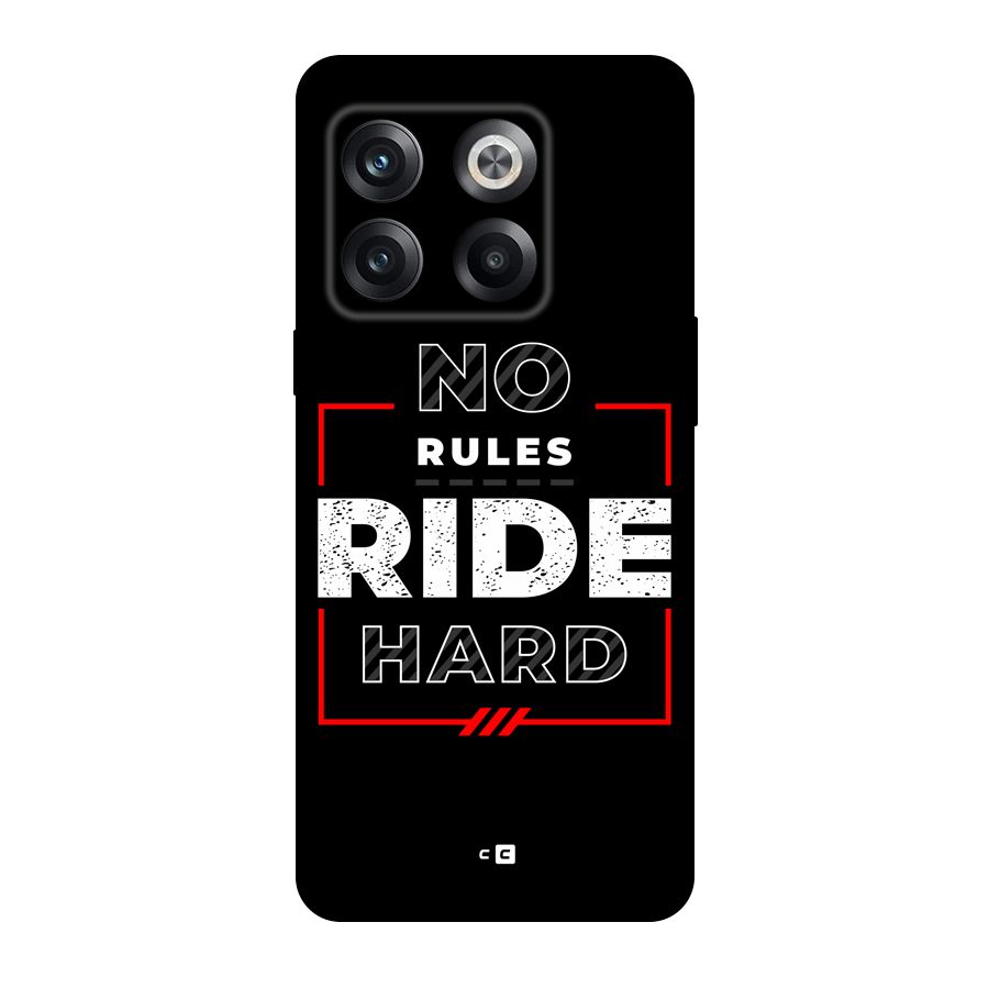 Rules Ride Hard Back Case for OnePlus 10T