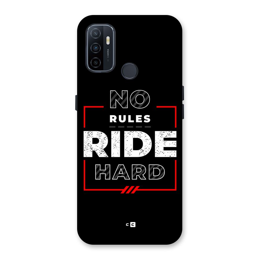 Rules Ride Hard Back Case for Oppo A32