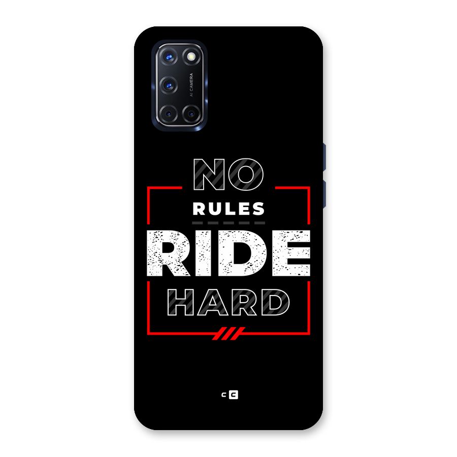 Rules Ride Hard Back Case for Oppo A52