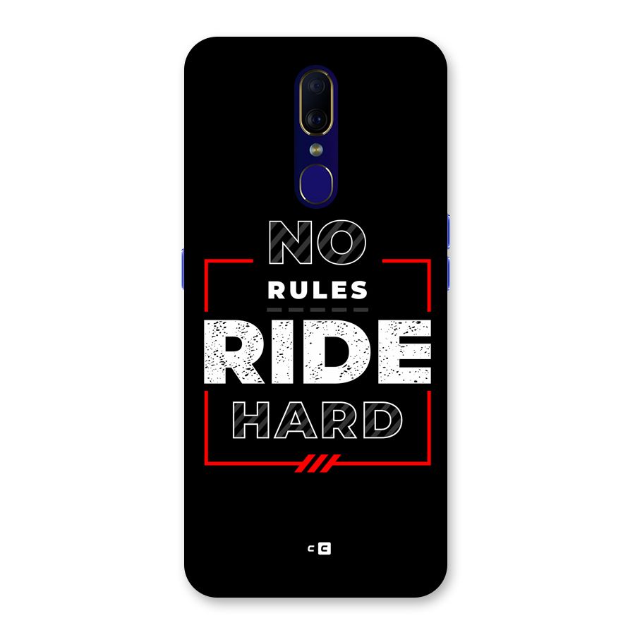 Rules Ride Hard Back Case for Oppo F11