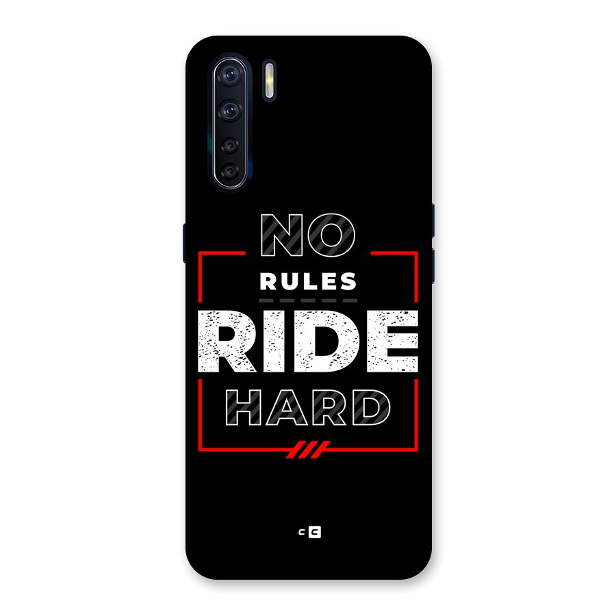 Rules Ride Hard Back Case for Oppo F15