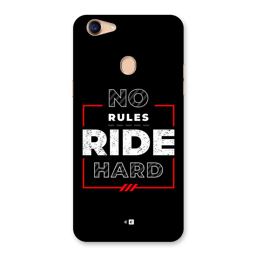 Rules Ride Hard Back Case for Oppo F5