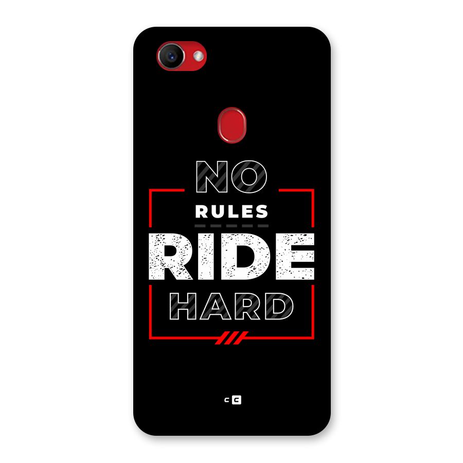 Rules Ride Hard Back Case for Oppo F7