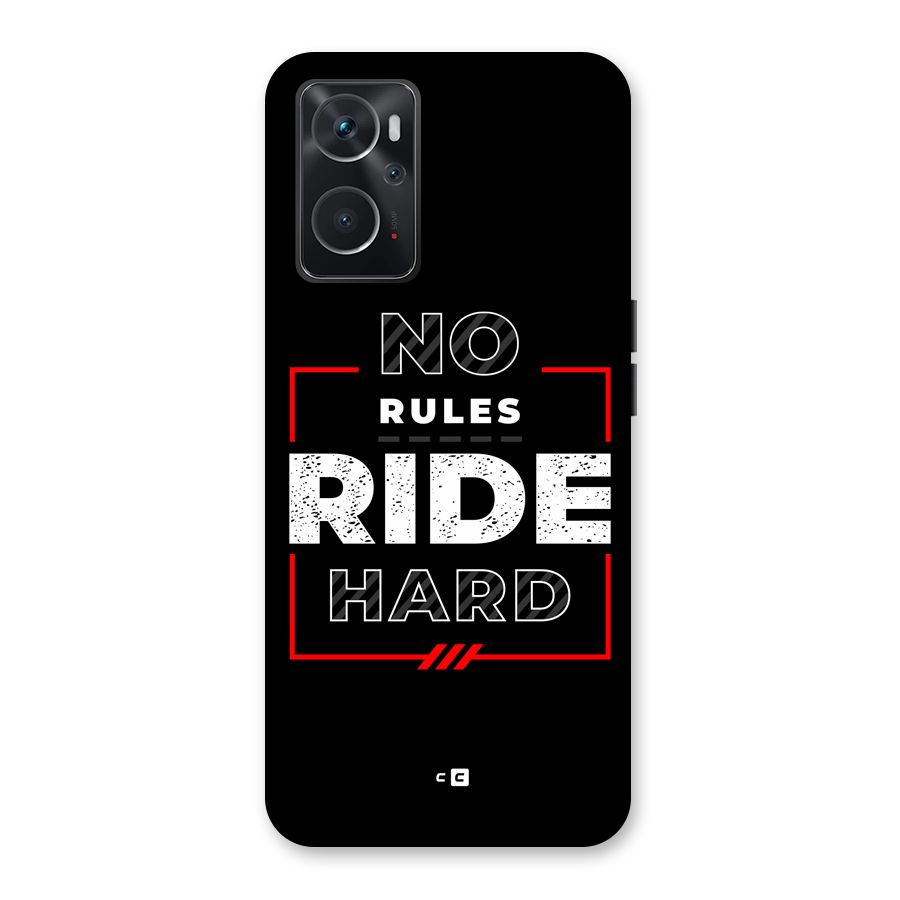 Rules Ride Hard Back Case for Oppo K10 4G