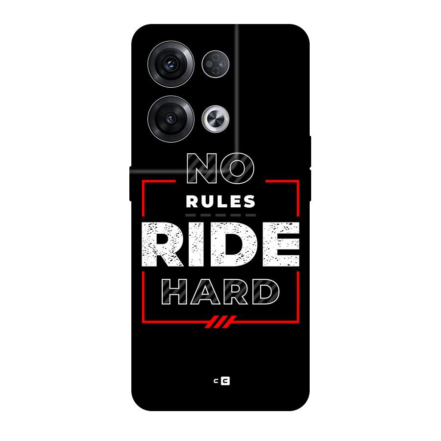 Rules Ride Hard Back Case for Oppo Reno8 Pro 5G
