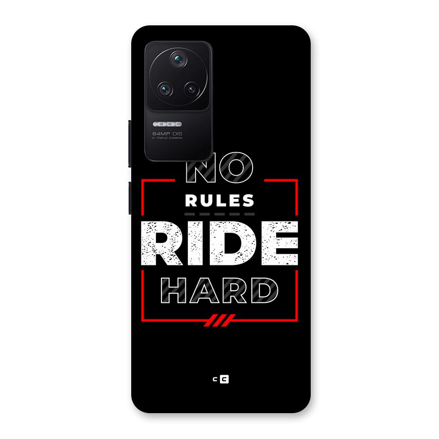 Rules Ride Hard Back Case for Poco F4 5G
