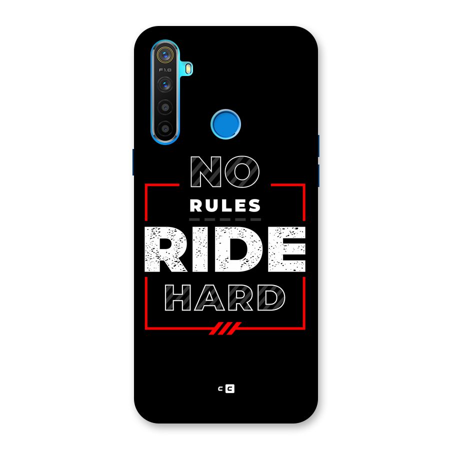 Rules Ride Hard Back Case for Realme 5