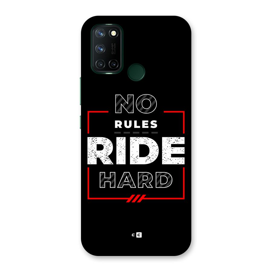 Rules Ride Hard Back Case for Realme C17