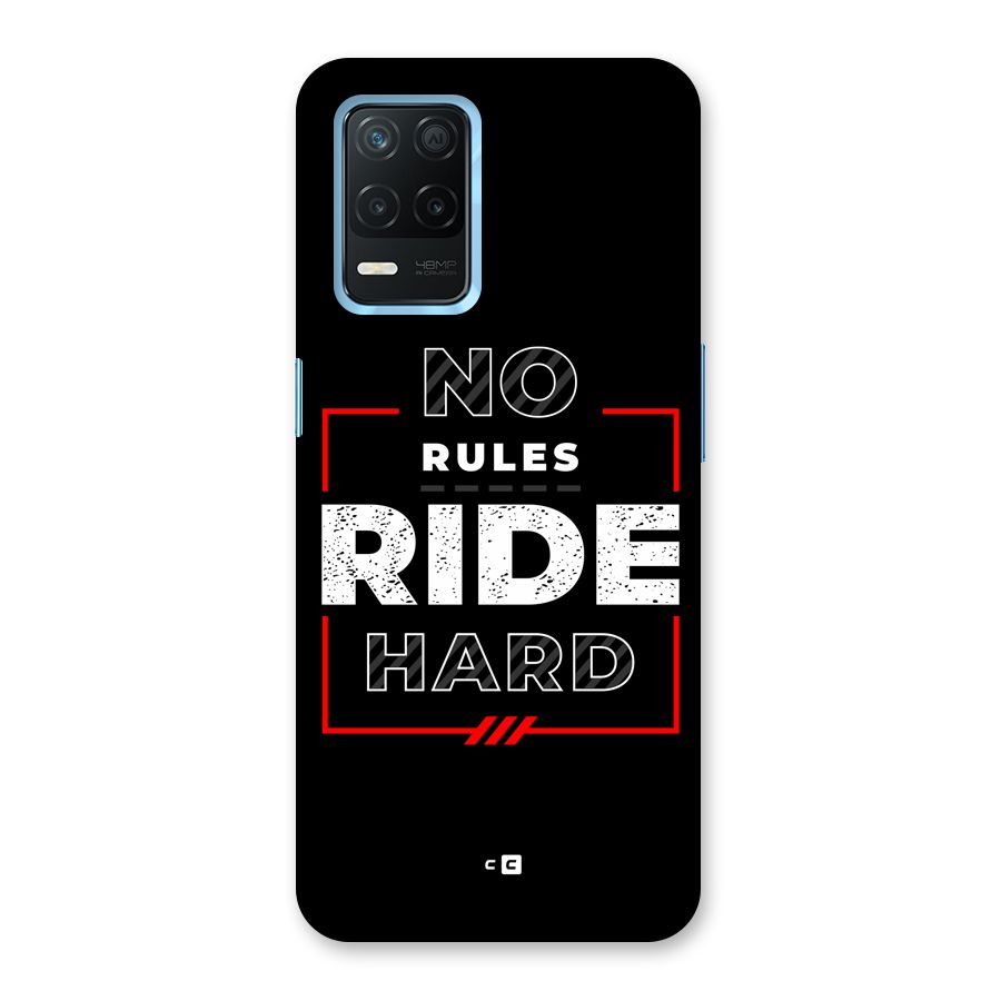 Rules Ride Hard Back Case for Realme Narzo 30 5G