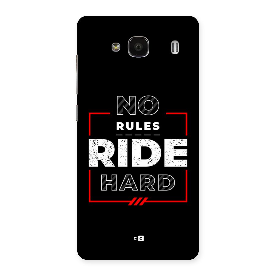 Rules Ride Hard Back Case for Redmi 2s