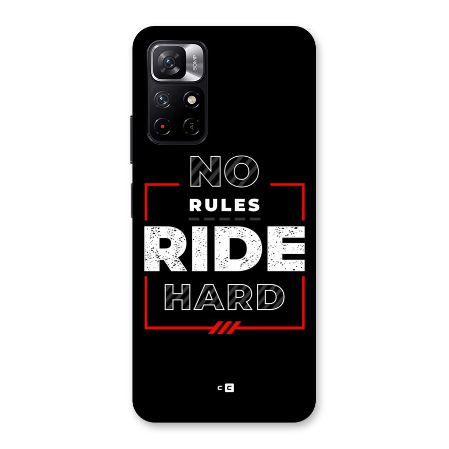Rules Ride Hard Back Case for Redmi Note 11T 5G