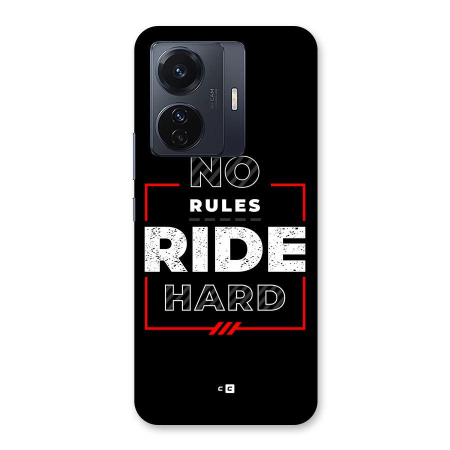 Rules Ride Hard Back Case for Vivo T1 Pro