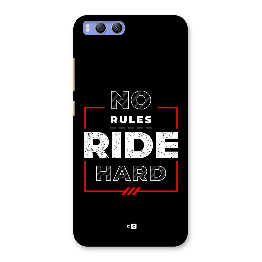 Rules Ride Hard Back Case for Xiaomi Mi 6